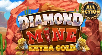 Diamond Mine Extra Gold All Action